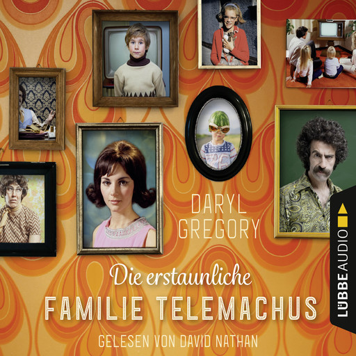 Die erstaunliche Familie Telemachus (Gekürzt), Daryl Gregory
