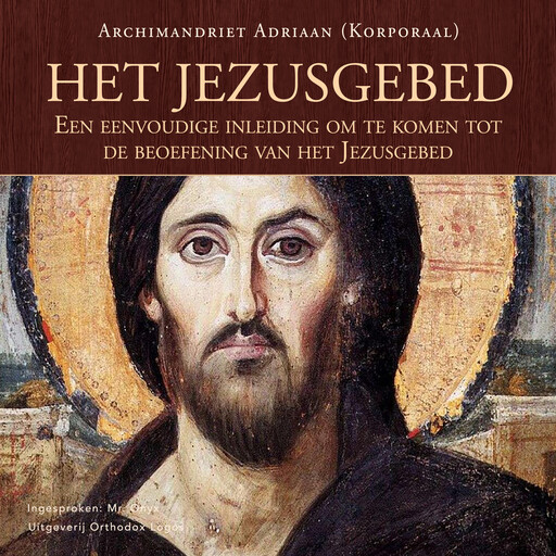Het Jezusgebed, Archimandriet Adriaan