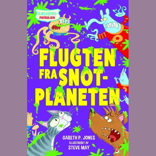 Kæledyrspatruljen (3) Flugten fra Snotplaneten, Gareth P. Jones