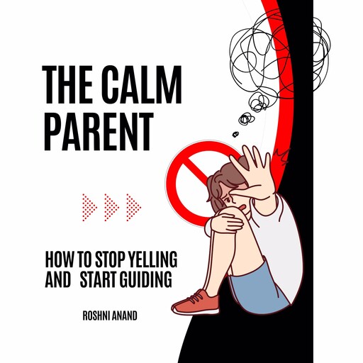 The Calm Parent, Roshni Anand