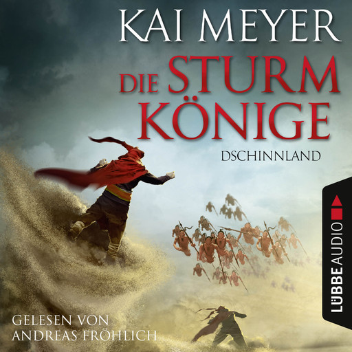 Die Sturmkönige, 1: Dschinnland, Kai Meyer