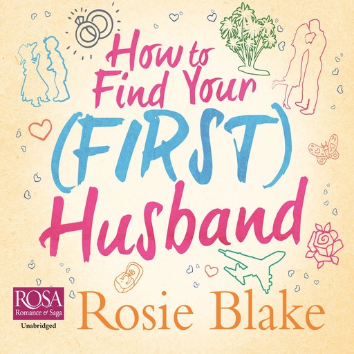 How to Find Your (First) Husband, Rosie Blake