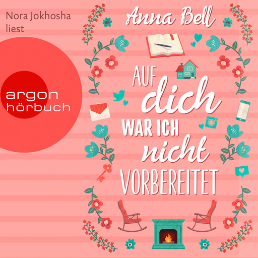 Auf dich war ich nicht vorbereitet (Ungekürzte Lesung), Anna Bell