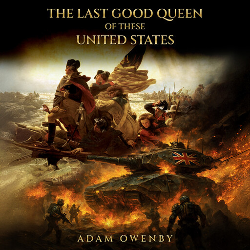 The Last Good Queen of These United States, Adam Owenby