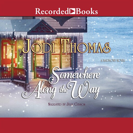Somewhere Along the Way, Jodi Thomas