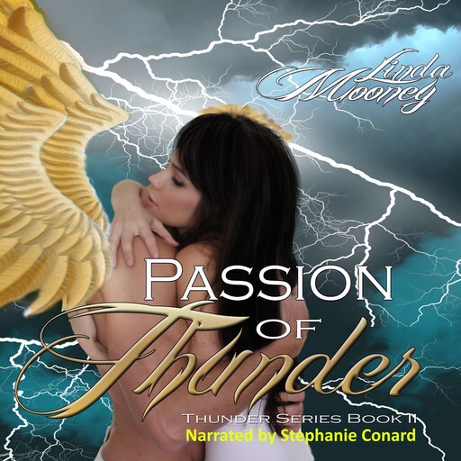 Passion of Thunder, Linda Mooney