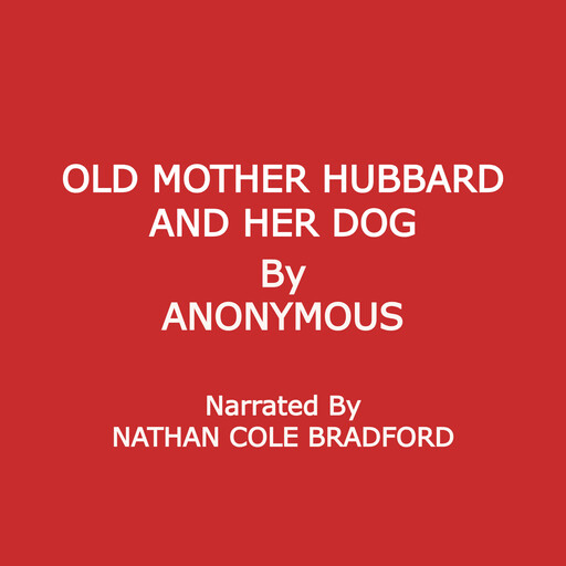 Old Mother Hubbard and Her Dog, 