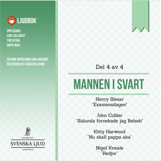 Mannen i Svart - Del 4, John Collier, Nigel Kneale, Kitty Harwood, Henry Slesar