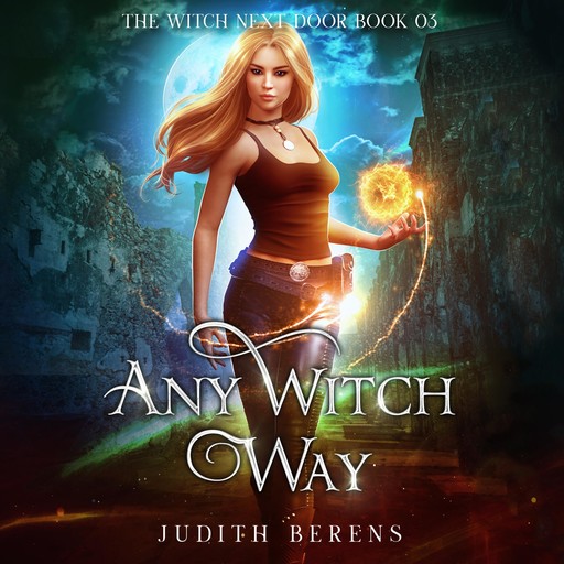 Any Witch Way, Martha Carr, Judith Berens