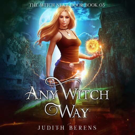 Any Witch Way, Martha Carr, Judith Berens