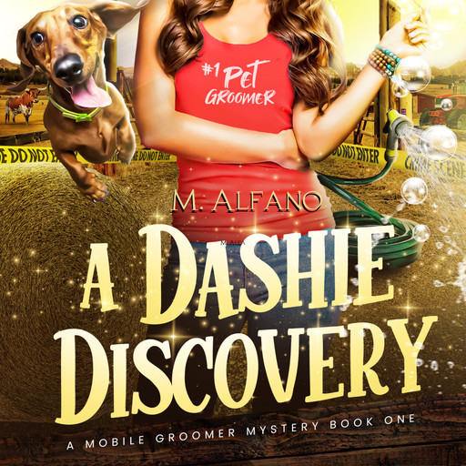 A Dashie Discovery - A Mobile Groomer Mystery, Book 1 (Unabridged), M. Alfano