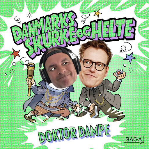Doktor Dampe - Danmarks skurke og helte, Sebastian Klein, Stefan Weinreich Mortensen