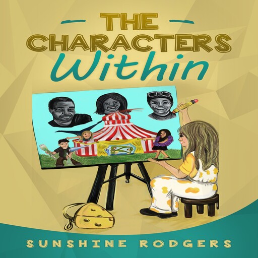 The Characters Within, Sunshine Rodgers