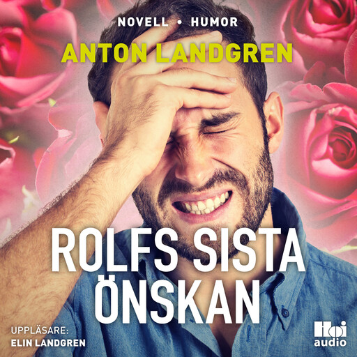 Rolfs sista önskan, Anton Landgren