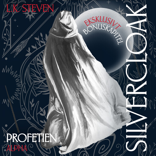 Silvercloak - Profetien, L.K. Steven