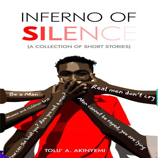 Inferno of Silence, Tolu' A. Akinyemi