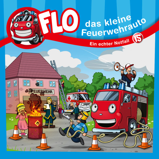 15: Ein echter Notfall, Christian Mörken, Flo das kleine Feuerwehrauto