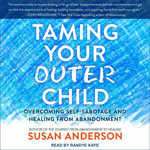 Taming Your Outer Child, Susan Anderson