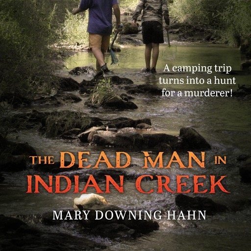 The Dead Man in Indian Creek, Mary Downing Hahn