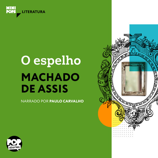 O espelho, Machado De Assis