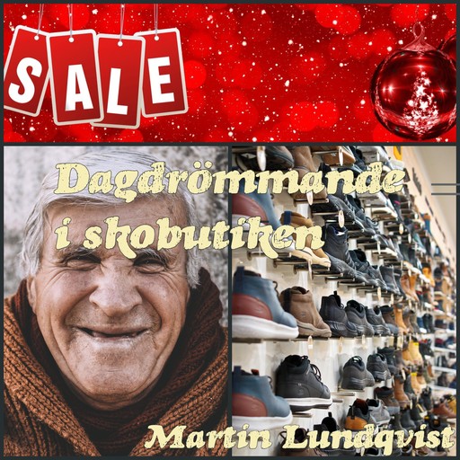 Dagdrömmande i skobutiken., Martin Lundqvist