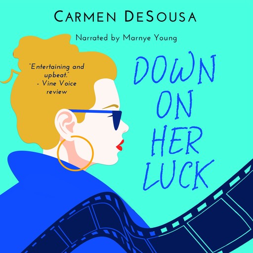 Down on Her Luck, Carmen DeSousa