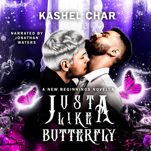 Just like a Butterfly, Kashel Char