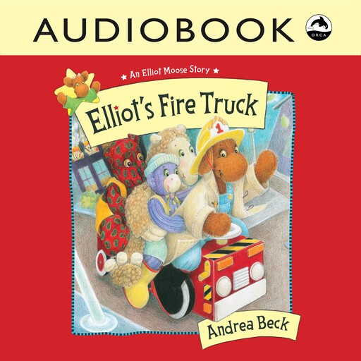 Elliot's Fire Truck, Andrea Beck