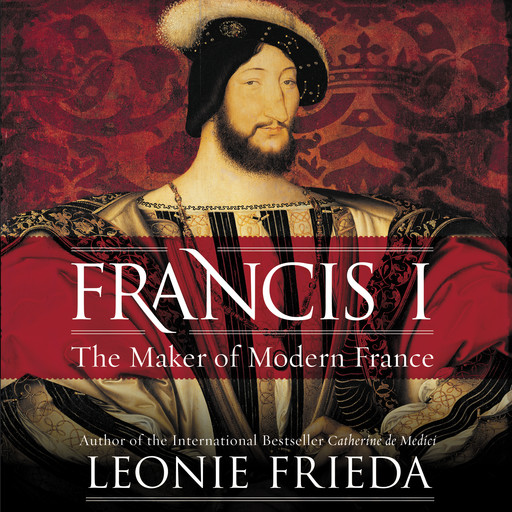Francis I, Leonie Frieda
