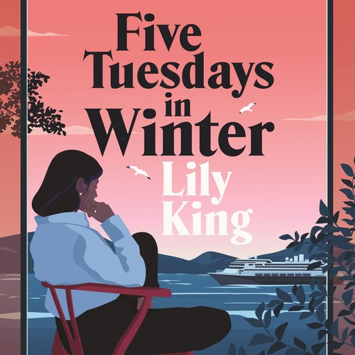 Five Tuesdays in Winter, Lily King