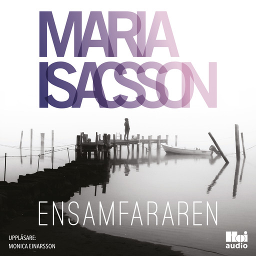 Ensamfararen, Maria Isacsson