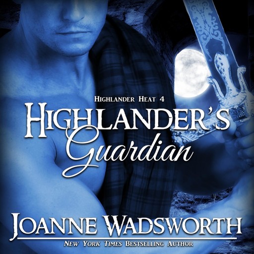Highlander's Guardian, Joanne Wadsworth