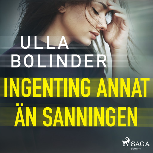 Ingenting annat än sanningen, Ulla Bolinder