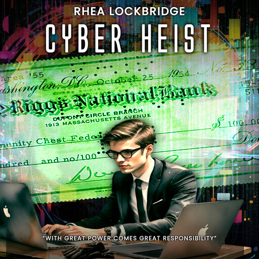 Cyber Heist, Rhea Lockridge