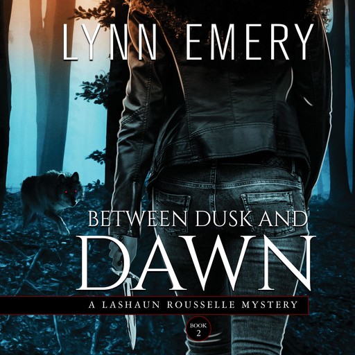 Between Dusk and Dawn (Book 2), Lynn Emery