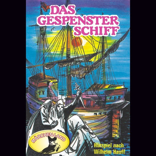 Wilhelm Hauff, Das Gespensterschiff, Wilhelm Hauff