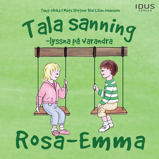 Tala sanning, Ulrika Slottner, Mats Slottner