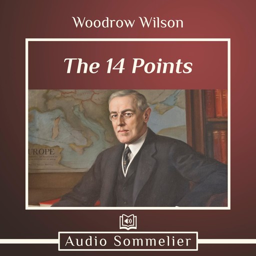 The 14 Points, Woodrow Wilson