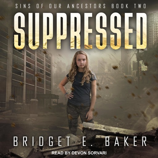 Suppressed, Bridget E. Baker