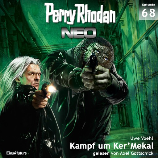 Perry Rhodan Neo 68: Kampf um Ker'Mekal, Uwe Voehl