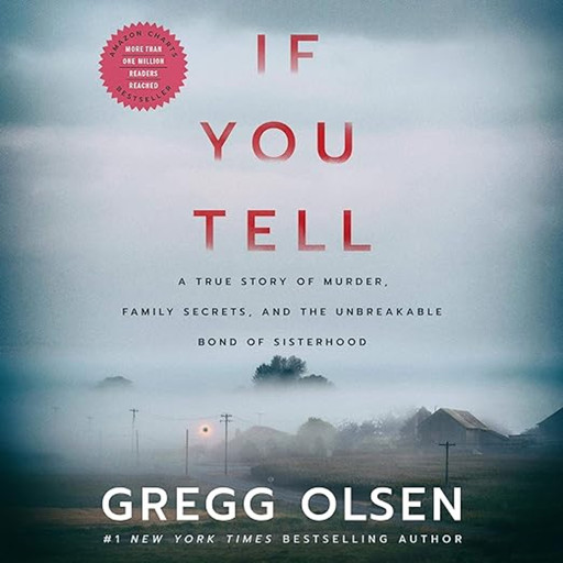 If You Tell, Gregg Olsen