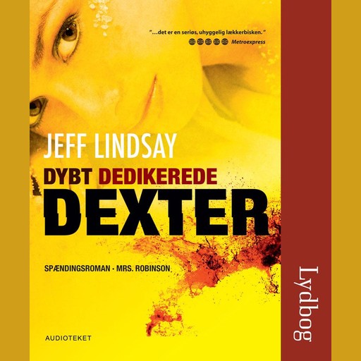 Dybt Dedikerede Dexter, Jeff Lindsay