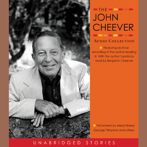 The John Cheever Audio Collection, John Cheever