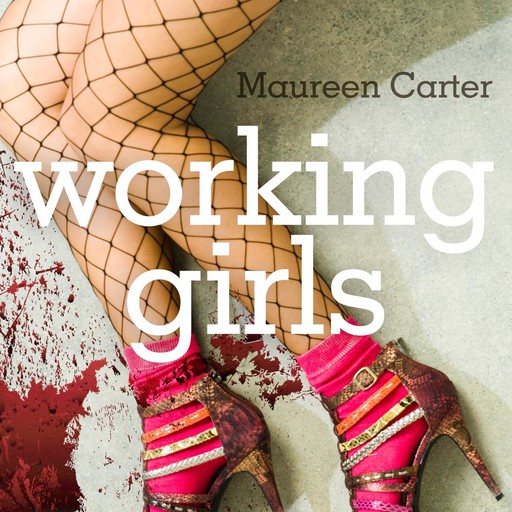 Working Girls, Maureen Carter