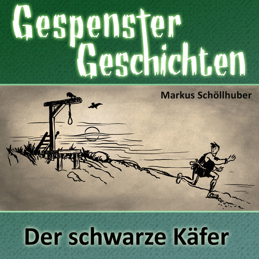Der schwarze Käfer, Markus Schöllhuber