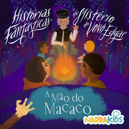 A Mão do Macaco - Mistérios para Crianças, NarraKids, Laura Villar, W.W. Jacobs