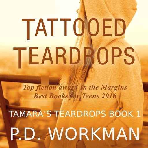 Tattooed Teardrops, P.D. Workman