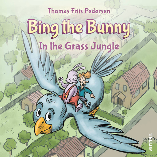 Bing the Bunny #3: In the Grass Jungle, Thomas Friis Pedersen