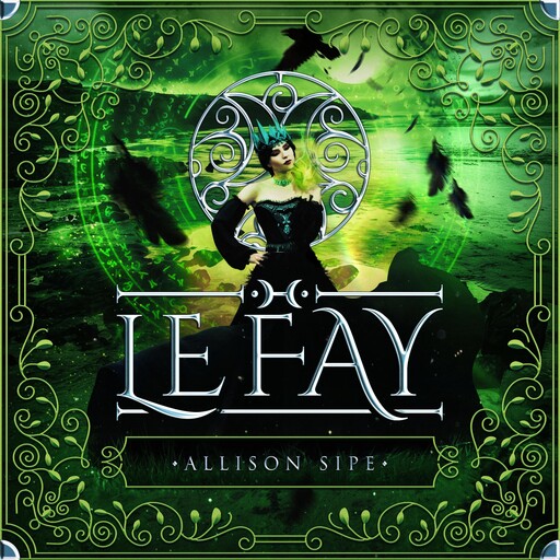 Le Fay, Allison Sipe