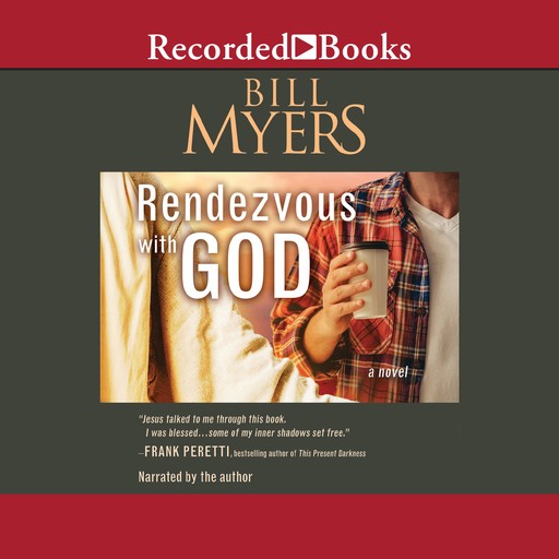 Rendezvous with God, Bill Myers